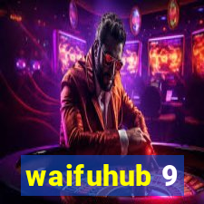 waifuhub 9